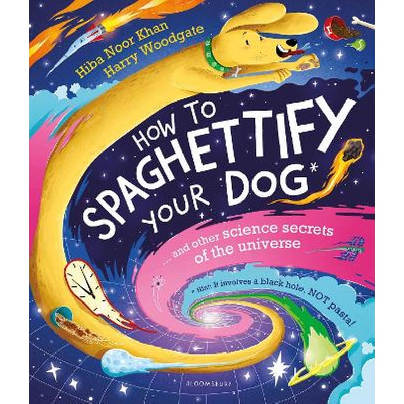 How To Spaghettify Your Dog