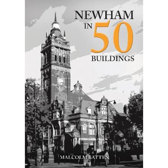 Newham in 50 Buildings image 0