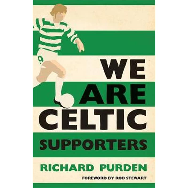 We Are Celtic Supporters