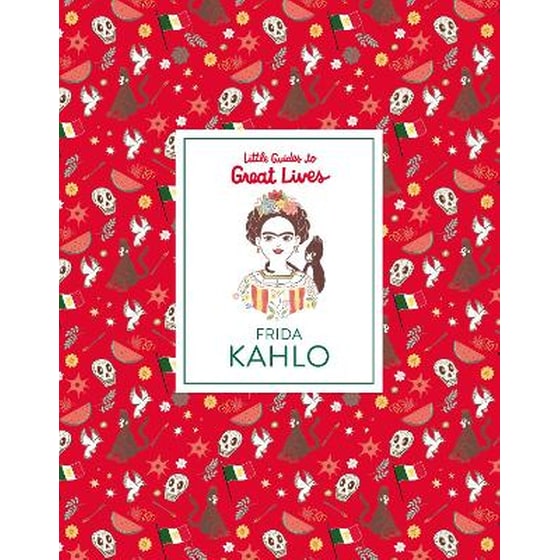 Frida Kahlo: Little Guide to Great Lives image 0