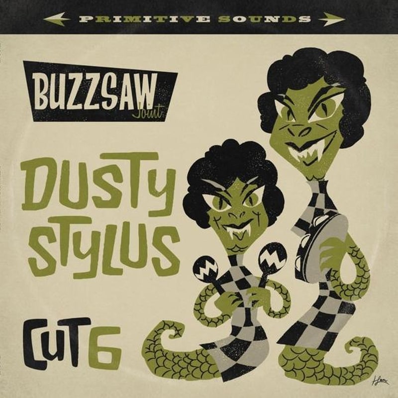 Buzzsaw Joint Cut 6: Dusty Stylus