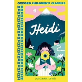 Oxford Children's Classics: Heidi