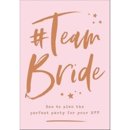 #Team Bride