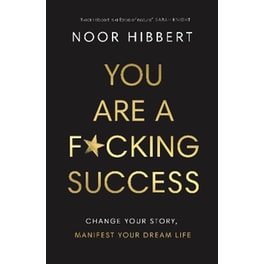 You Are A F*cking Success