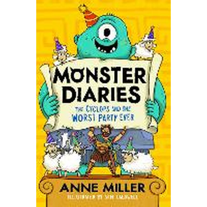 Monster Diaries: The Cyclops and the Worst Party Ever