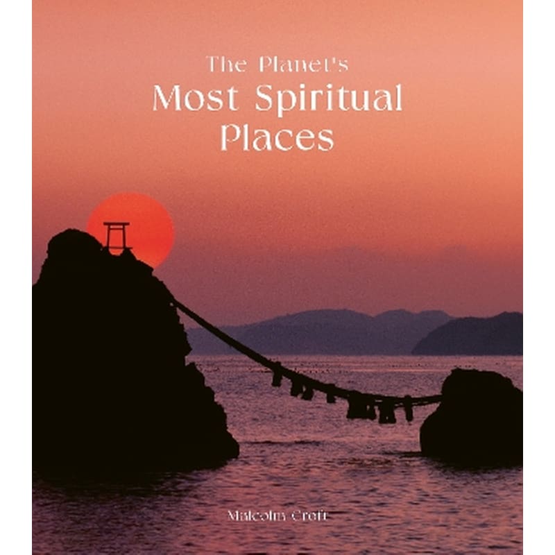 The Planets Most Spiritual Places