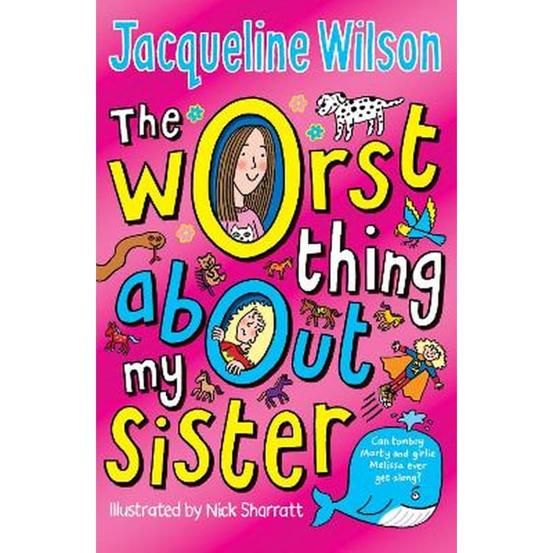 Worst Thing About My Sister