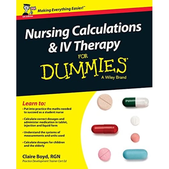 Nursing Calculations and IV Therapy For Dummies - UK Edition image 0