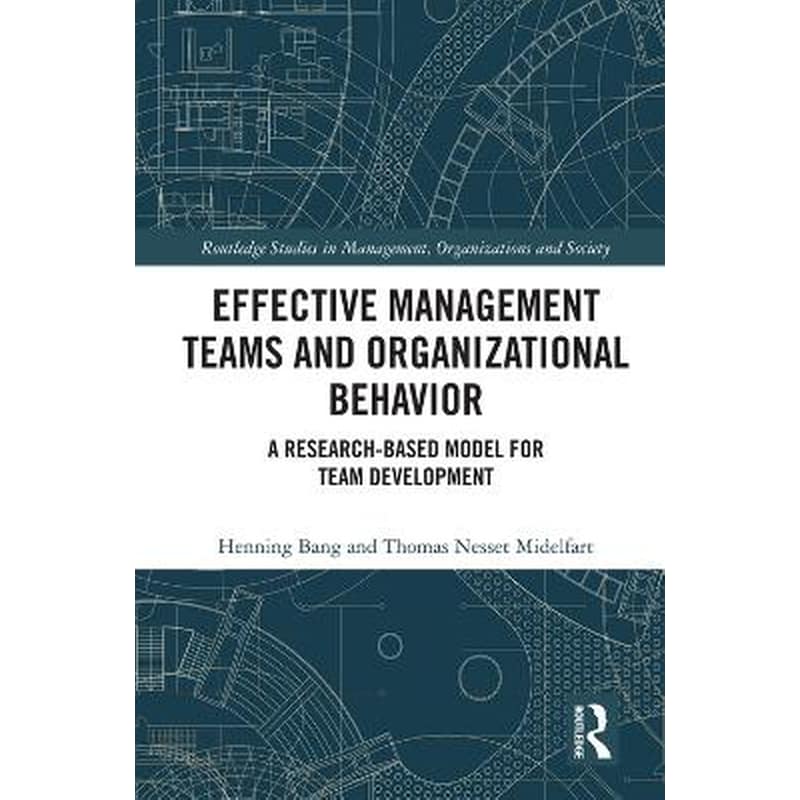 Effective Management Teams and Organizational Behavior