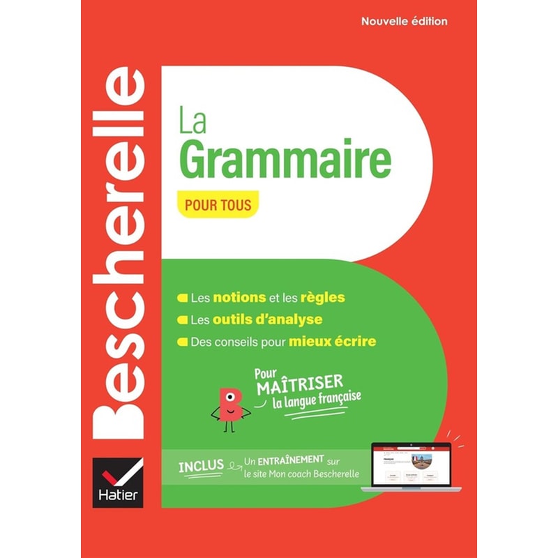 Bescherelle - La grammaire pour tous (nouvelle édition)