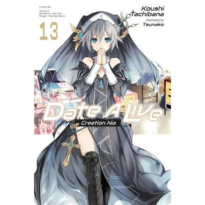 Date A Live, Vol. 13 (light novel)