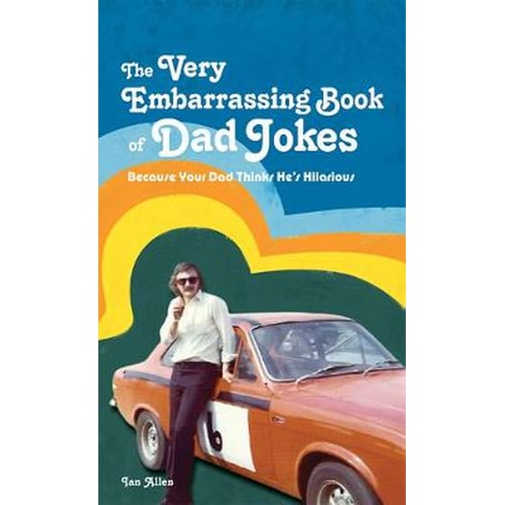 VERY Embarrassing Book of Dad Jokes image 0