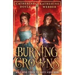 Burning Crowns: Twin Crowns
