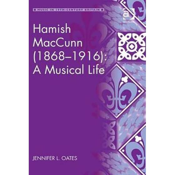Hamish MacCunn (1868-1916): A Musical Life image 0