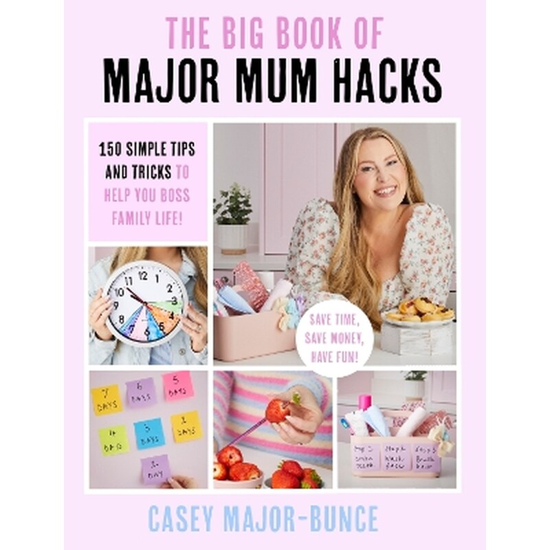 The Big Book of Major Mum Hacks
