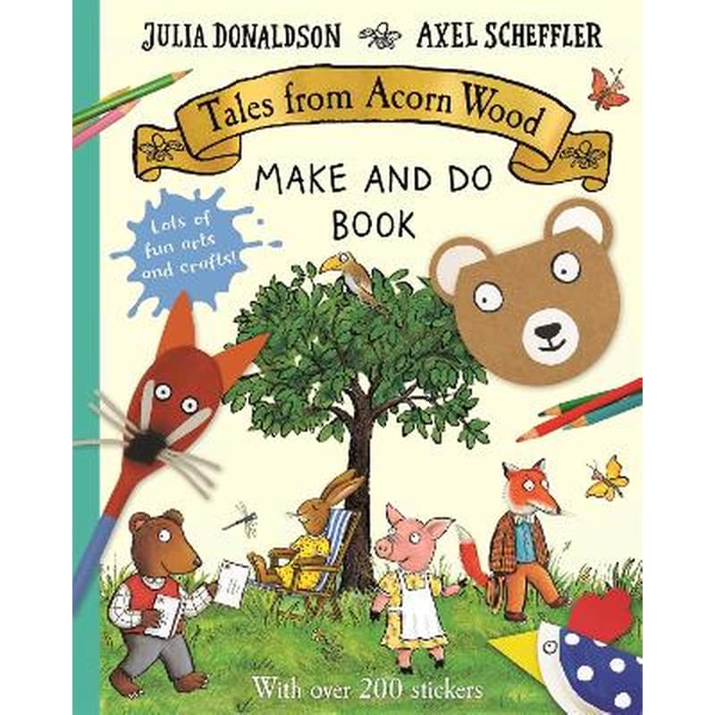Tales from Acorn Wood Make and Do Book