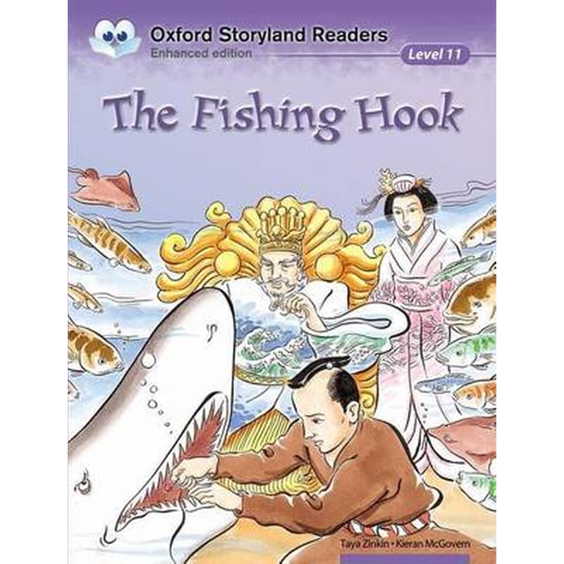 Oxford Storyland Readers Level 11- The Fishing Hook Level 11 Fishing Hook