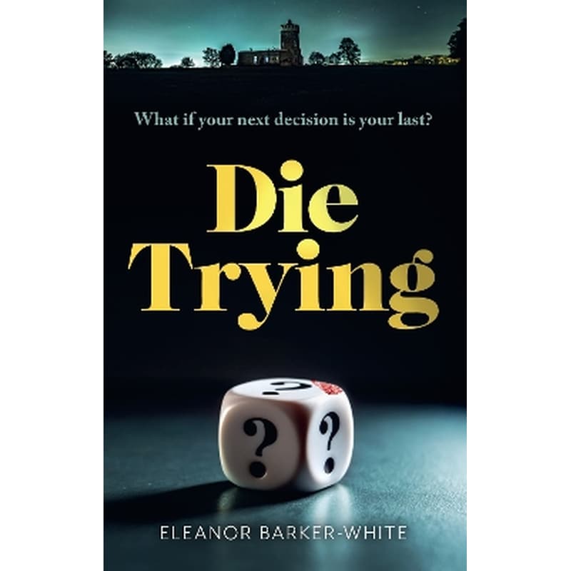 Die Trying