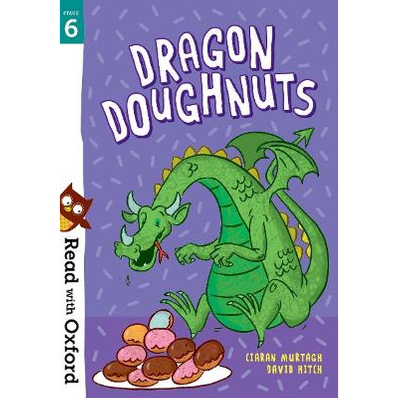 Read with Oxford: Stage 6: Dragon Doughnuts