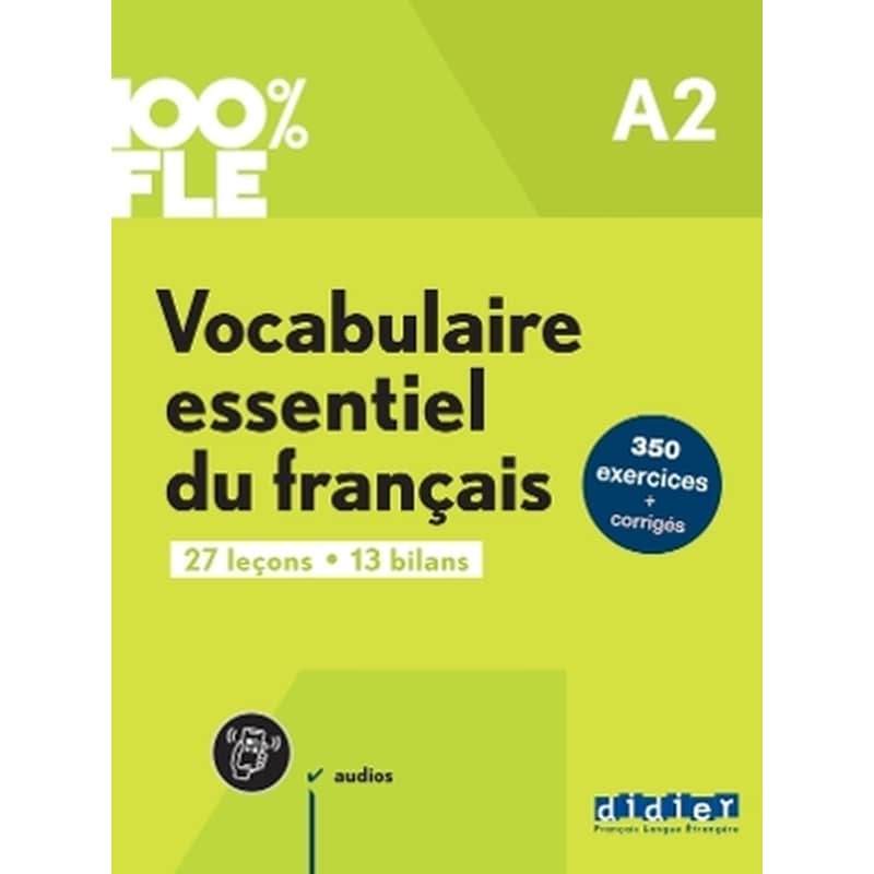 100% FLE - Vocabulaire essentiel du francais A2 + online audio + didierfle.app