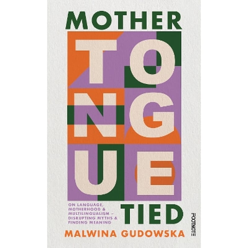 Mother Tongue Tied