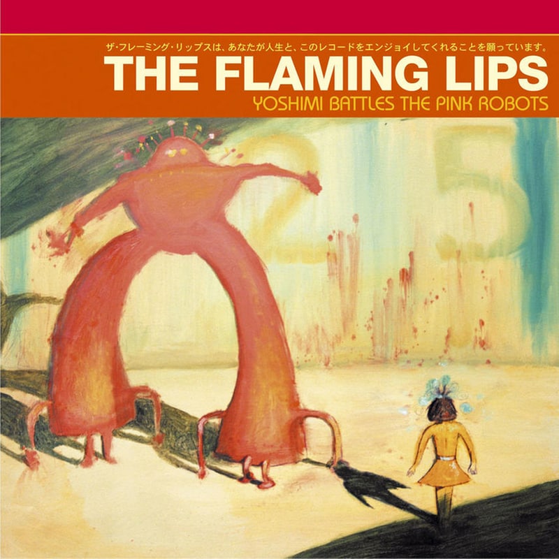 Yoshimi Battles The Pink Robots (20th Anniversary)