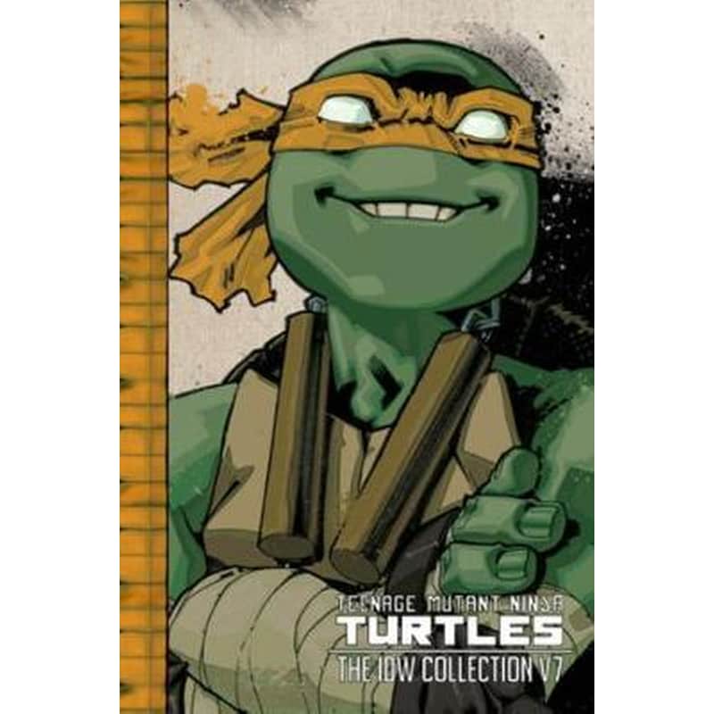 Teenage Mutant Ninja Turtles- The IDW Collection Volume 7