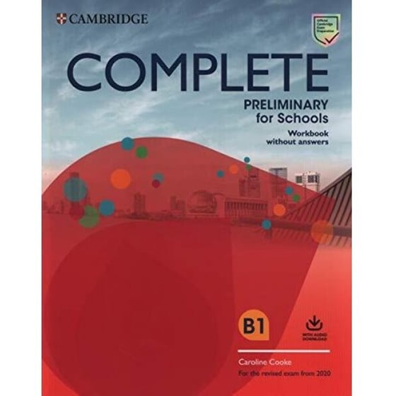 Complete Preliminary for Schools Workbook without Answers with Audio Download- For the Revised Exam from 2020 image 0