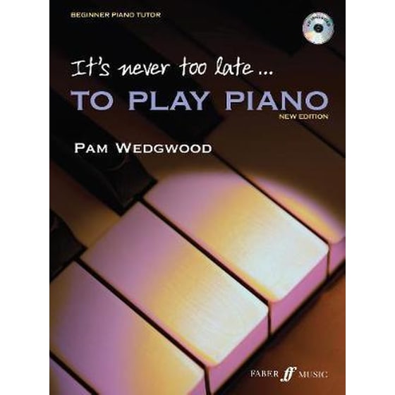 It's never too late to play piano (Adult Tutor Book with CD) image 0