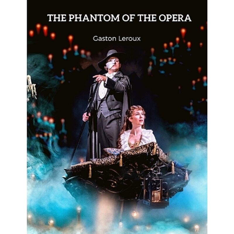 The Phantom of the Opera
