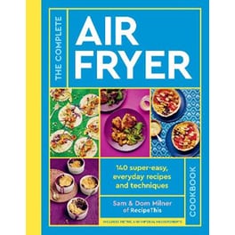 The Complete Air Fryer Cookbook
