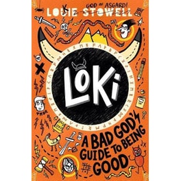 Loki: A Bad God's Guide to Being Good