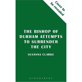 The Bishop of Durham Attempts to Surrender the City