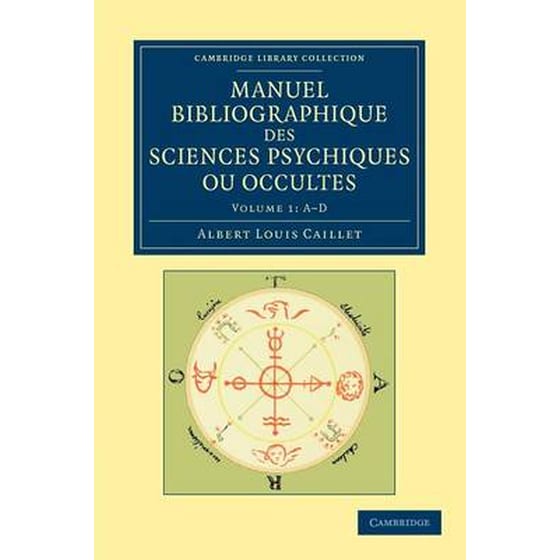 Manuel bibliographique des sciences psychiques ou occultes image 0