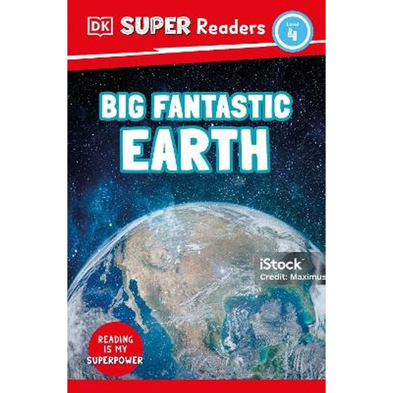 DK Super Readers Level 4 Big, Fantastic Earth image 0