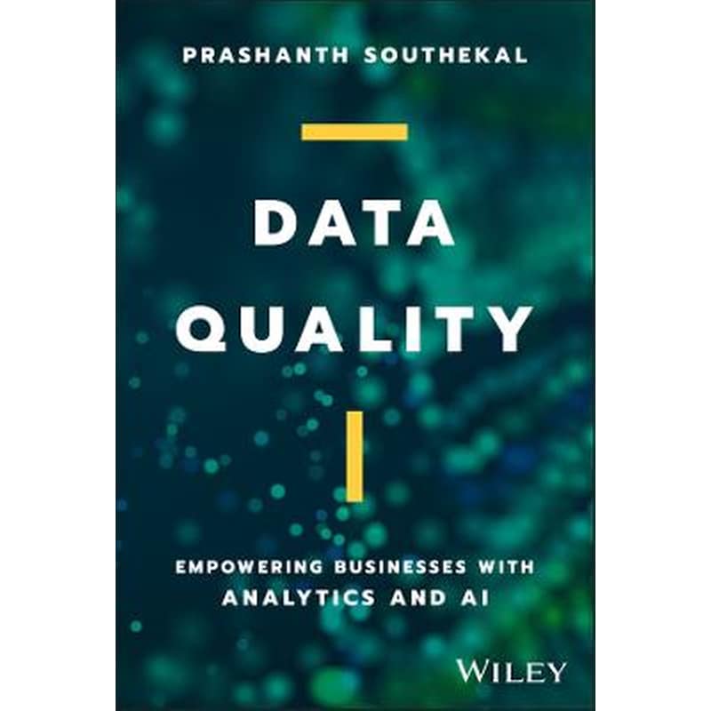 Data Quality - Empowering Businesses with Analytics and AI