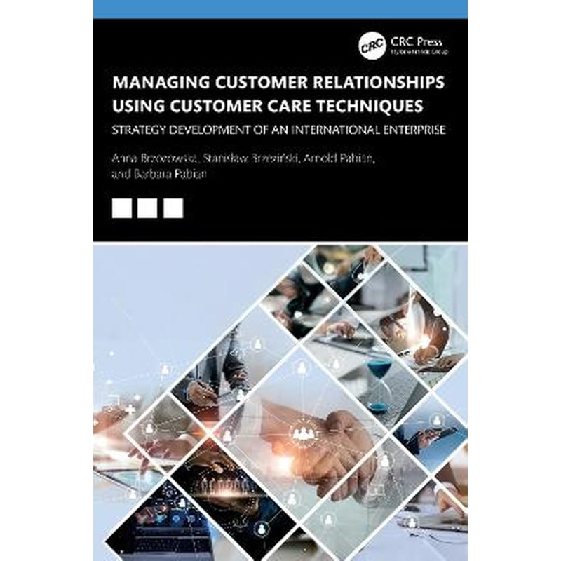 Managing Customer Relationships Using Customer Care Techniques