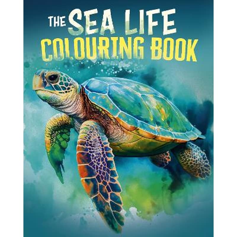 The Sea Life Colouring Book