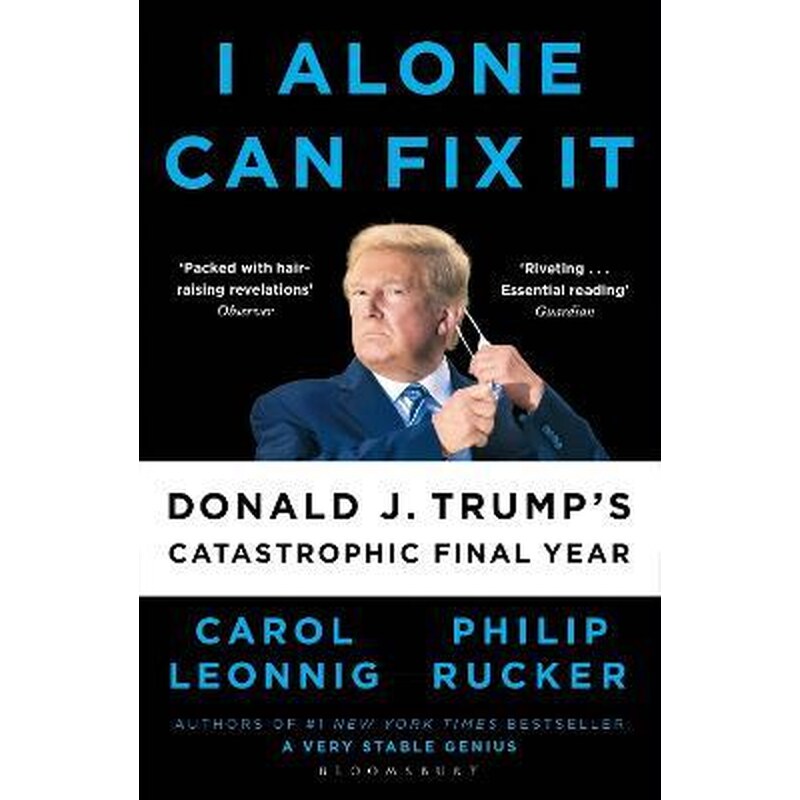 I Alone Can Fix It