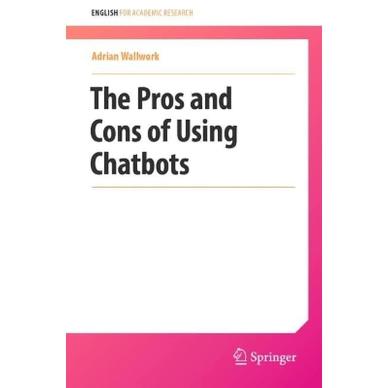 The Pros and Cons of Using Chatbots