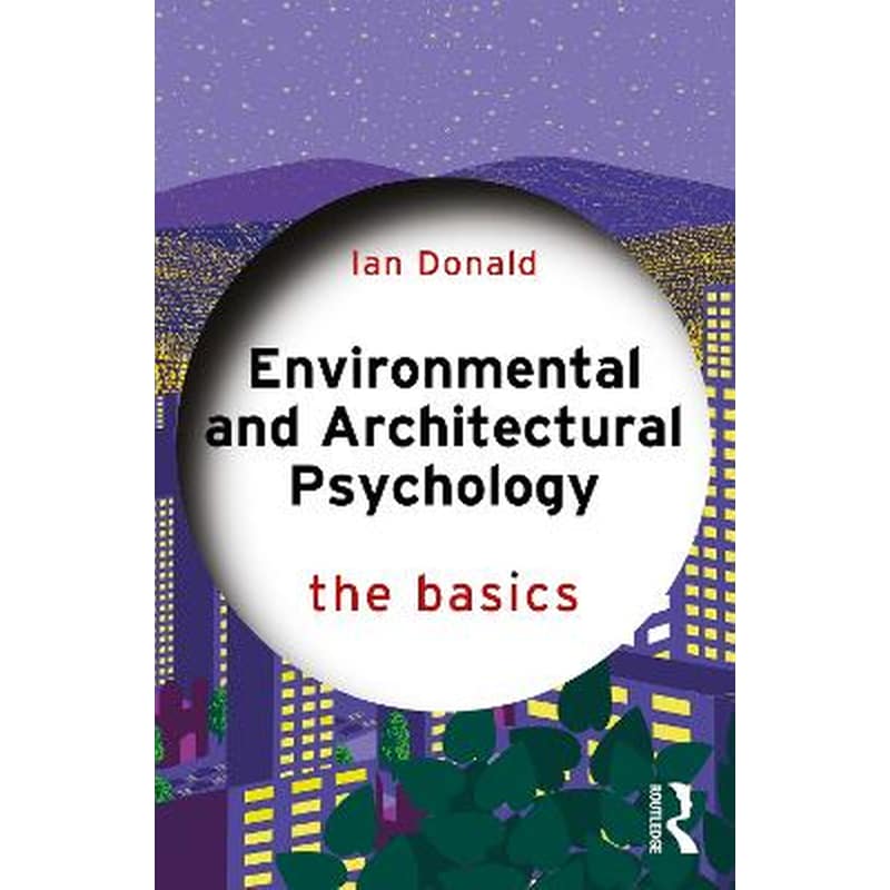 Environmental and Architectural Psychology
