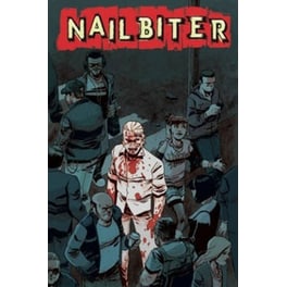 Nailbiter Volume 1: There Will Be Blood