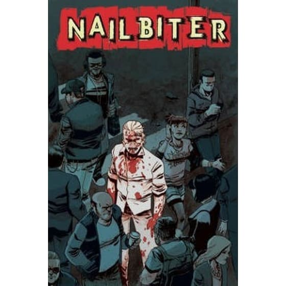 Nailbiter Volume 1: There Will Be Blood image 0