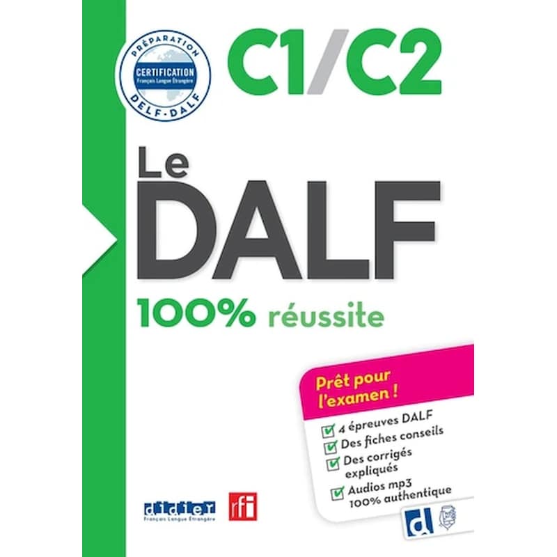 Le DALF C1/C2 100% réussite - Eleve