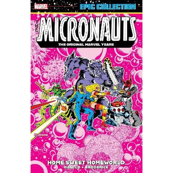 Micronauts Epic Collection: The Original Marvel Years - Home Sweet Homeworld image 0