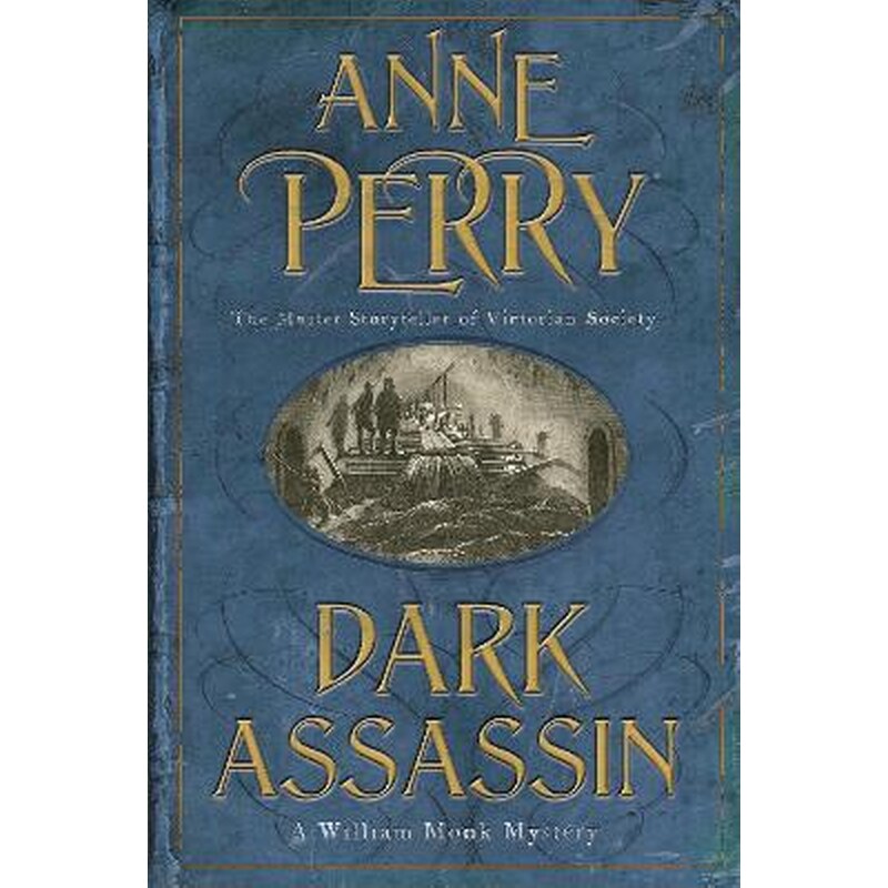 Dark Assassin (William Monk Mystery, Book 15)