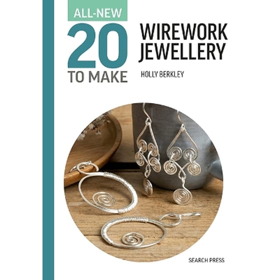 All-New Twenty to Make: Wirework Jewellery image 0