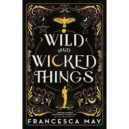 Wild and Wicked Things