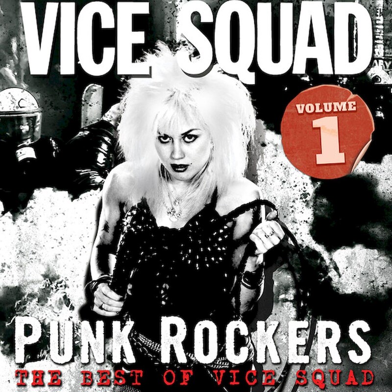Punk Rockers: The Best Of Vice Squad Volume 1 (Split LP)