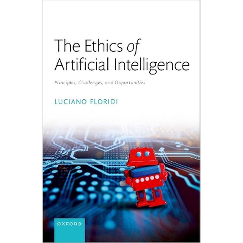 The Ethics of Artificial Intelligence